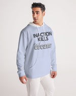 Load image into Gallery viewer, Inaction Kills Dreams Men&#39;s Hoodie
