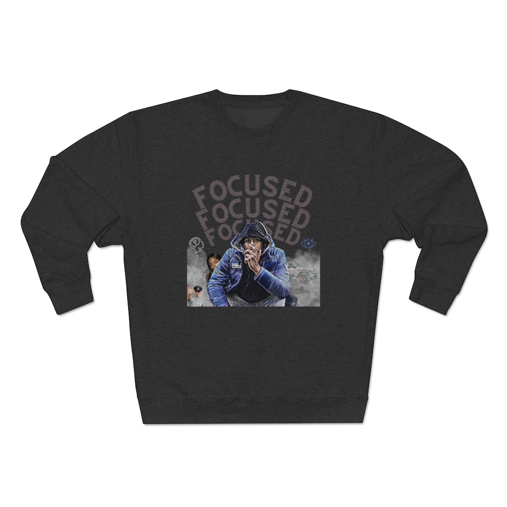 Remain Focused Unisex Premium Crewneck Sweatshirt