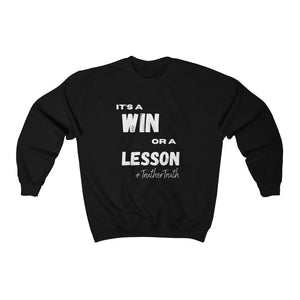 Win or A Lesson Unisex Heavy Blend™ Crewneck Sweatshirt