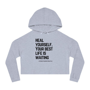 Heal Yourself Women’s Cropped Hooded Sweatshirt