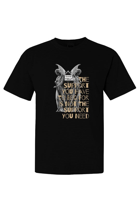 Support You Need Heavyweight T Shirt