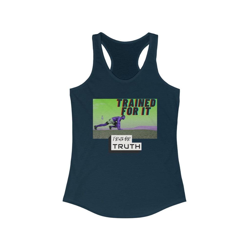 I Trained For It Women's Tank