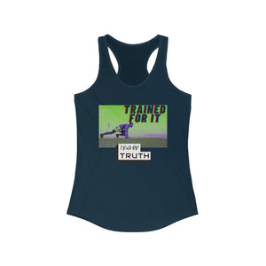 I Trained For It Women's Tank