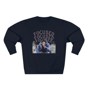 Remain Focused Unisex Premium Crewneck Sweatshirt