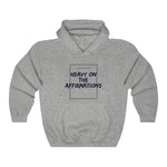 Load image into Gallery viewer, Heavy On The Affirmations Unisex Heavy Blend™ Hooded Sweatshirt
