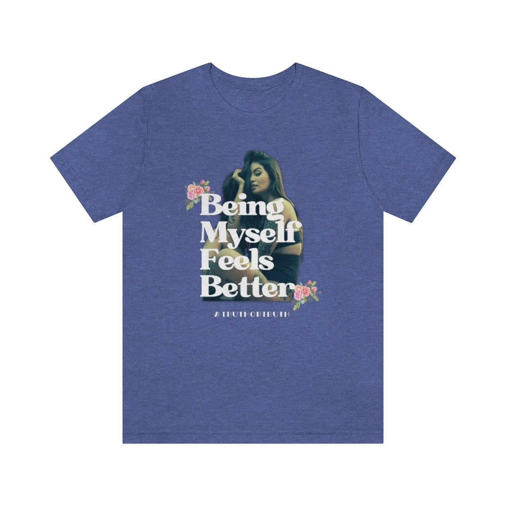 Being Myself Unisex Jersey Short Sleeve Tee