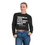 Load image into Gallery viewer, Made It Too Far Women&#39;s Cropped Sweatshirt
