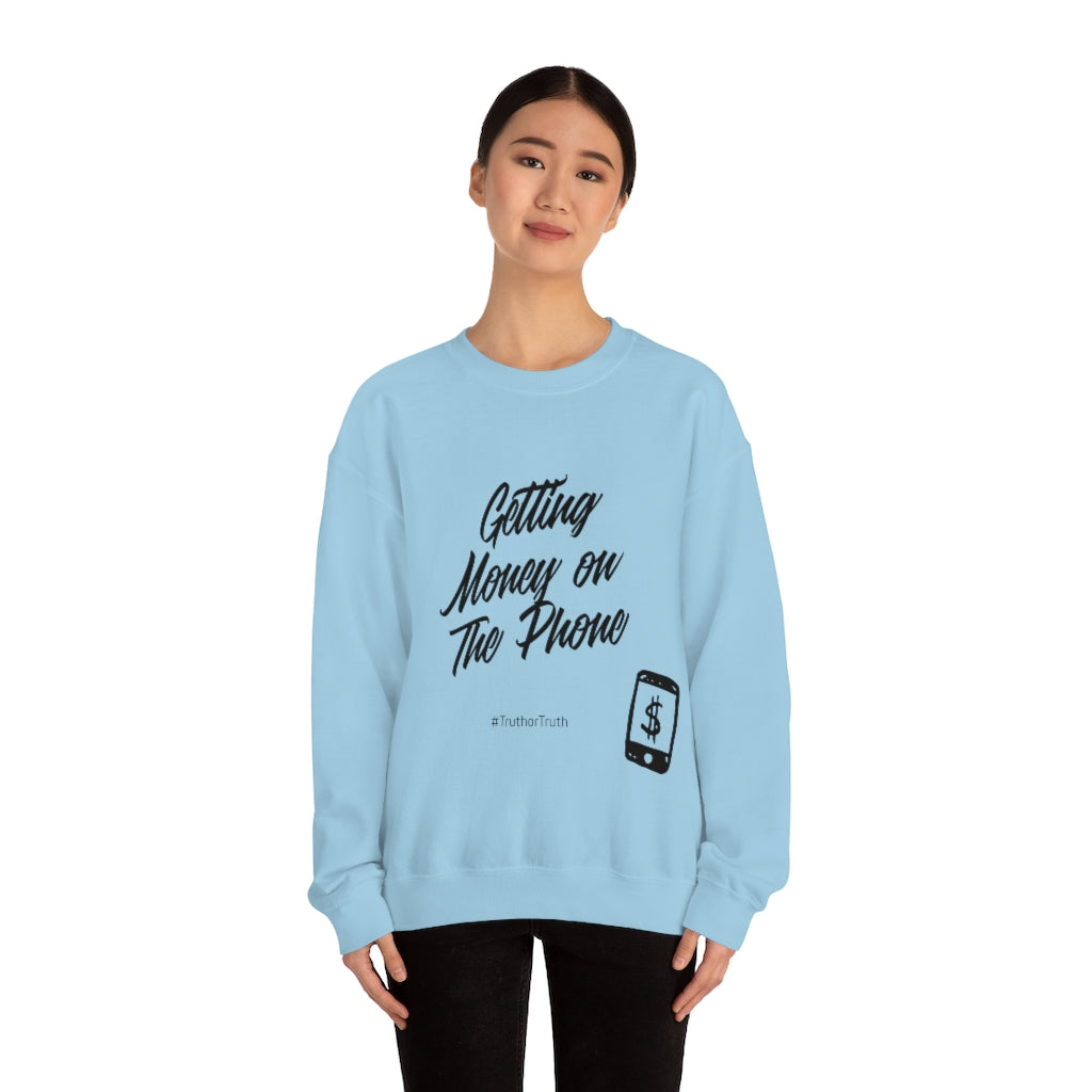 Getting Money On The Phone Unisex Heavy Blend™ Crewneck Sweatshirt
