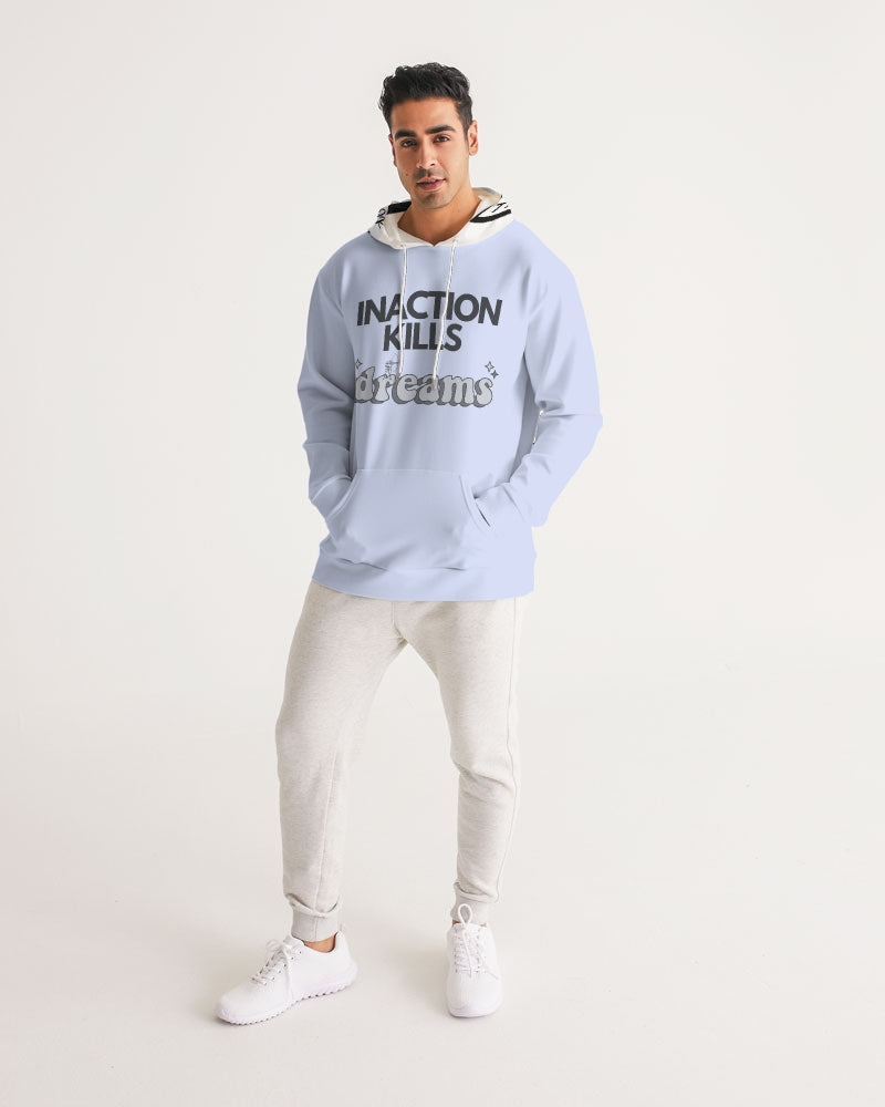 Inaction Kills Dreams Men's Hoodie