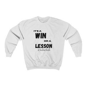 Win or A Lesson Unisex Heavy Blend™ Crewneck Sweatshirt