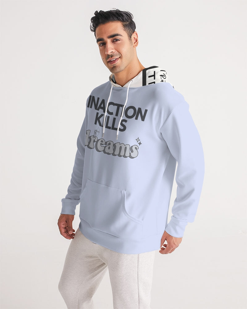 Inaction Kills Dreams Men's Hoodie