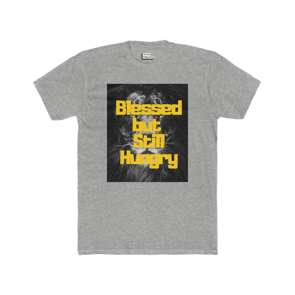 Blessed Still Hungry Men's Cotton Crew Tee