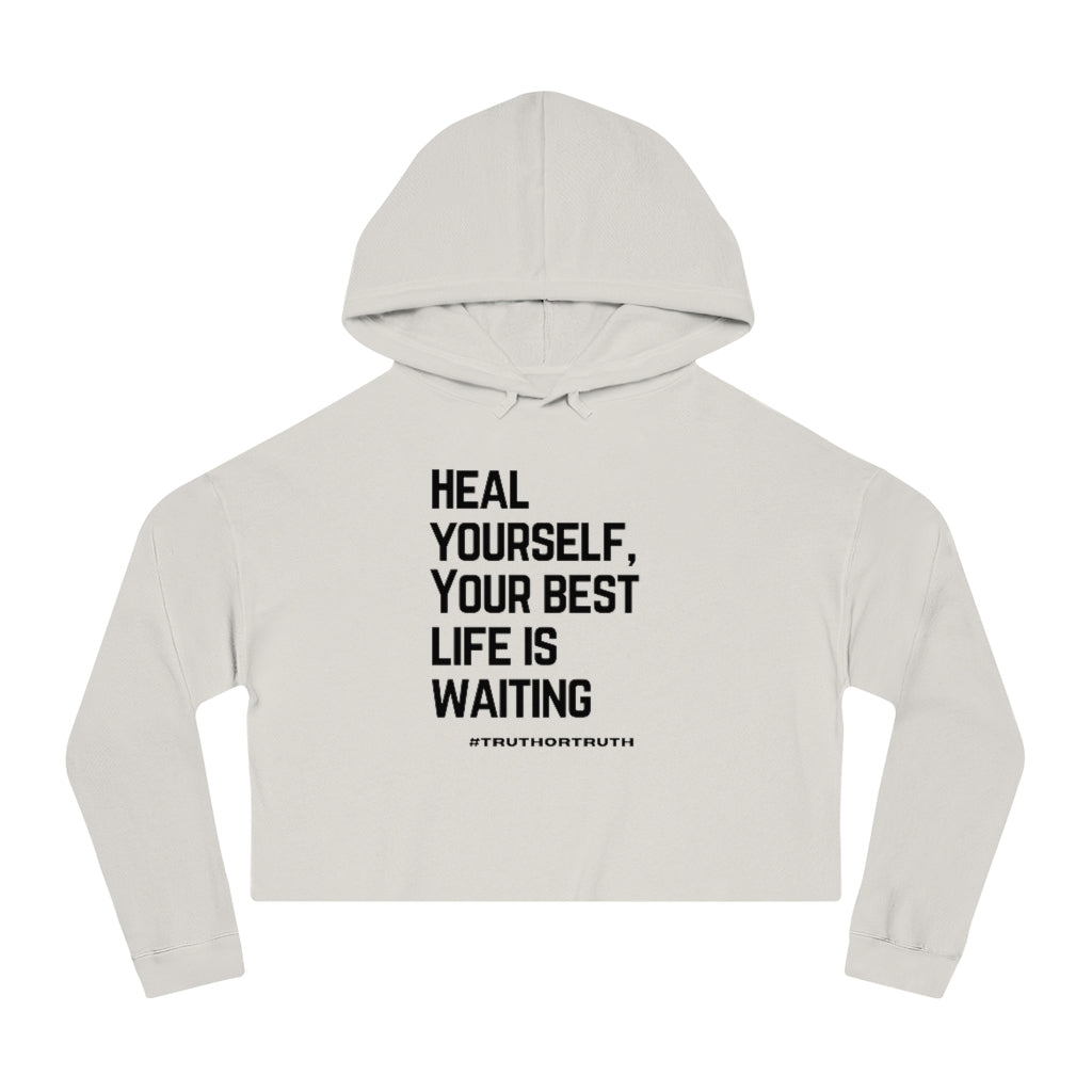 Heal Yourself Women’s Cropped Hooded Sweatshirt