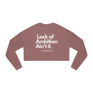 Ambition Women's Cropped Sweatshirt