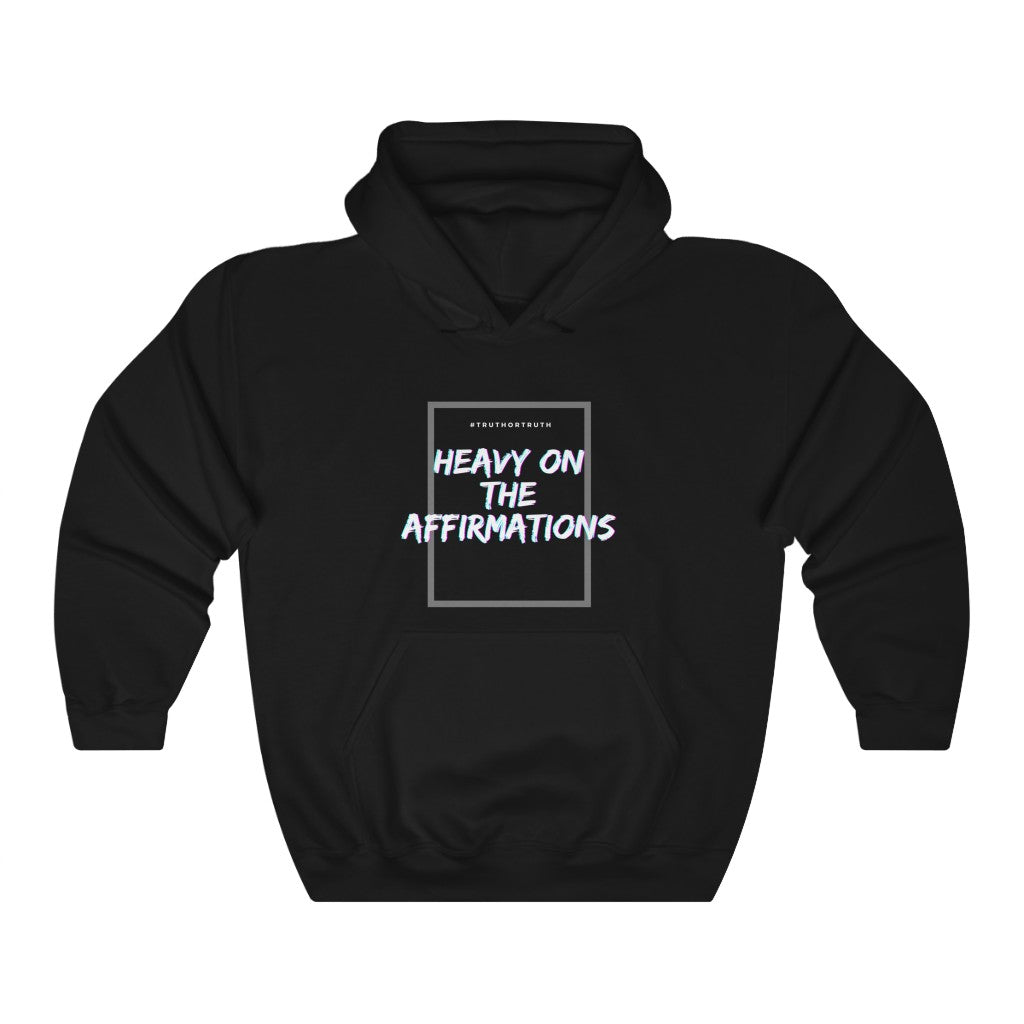 Heavy On The Affirmations Unisex Heavy Blend™ Hooded Sweatshirt