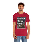 Load image into Gallery viewer, I Stand On It Unisex Jersey Short Sleeve Tee
