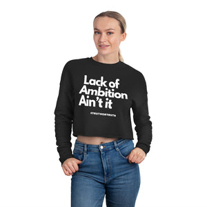 Ambition Women's Cropped Sweatshirt