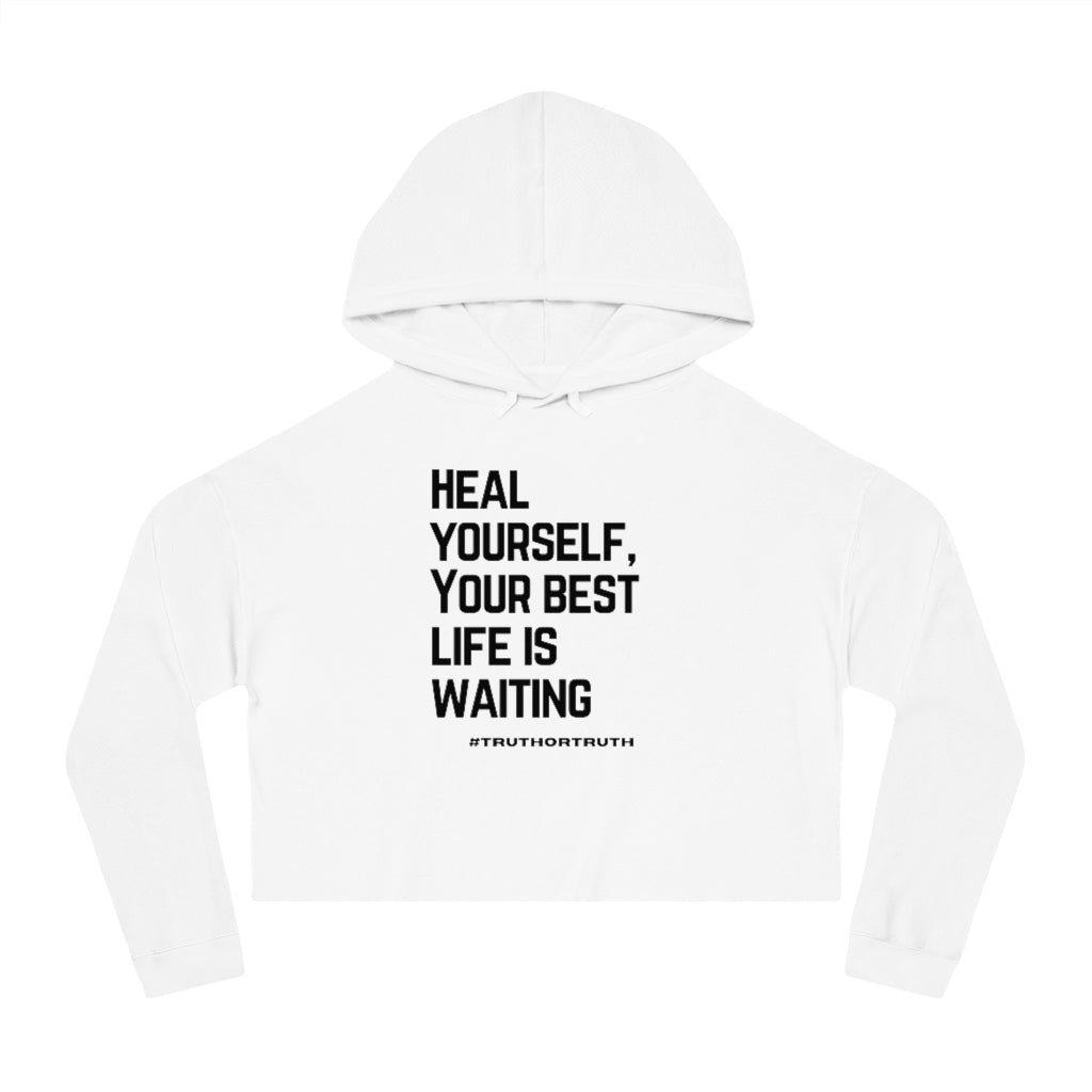 Heal Yourself Women’s Cropped Hooded Sweatshirt